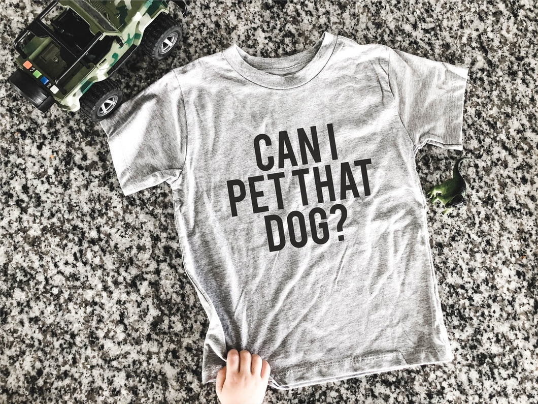 Can I Pet That Dog | Youth T-Shirt