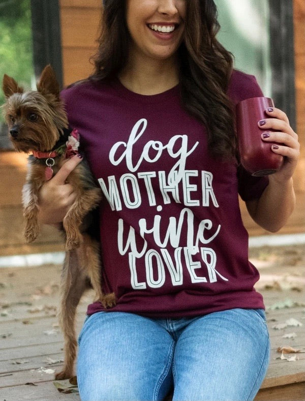 Dog Mother Wine Lover | T-Shirt